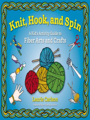 cover image of Knit, Hook, and Spin